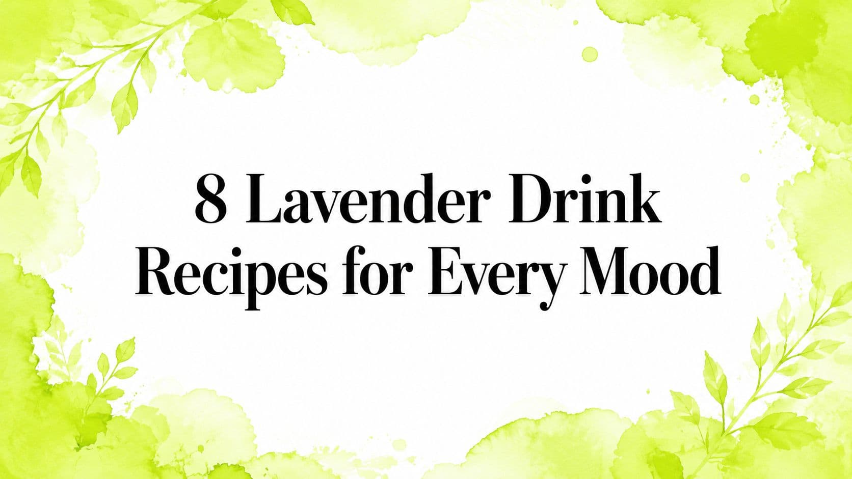 8 Lavender Drink Recipes for Every Mood
